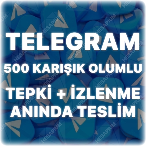  Telegram 500 Olumlu Tepki + İzlenme - Kalıcı